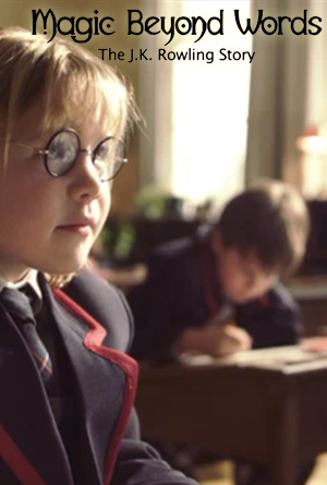 Magic Beyond Words: The JK Rowling Story